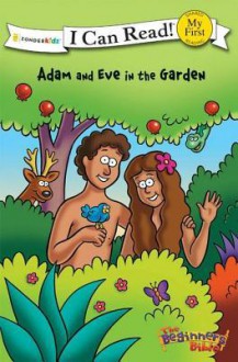 Adam and Eve in the Garden (I Can Read! / The Beginner's Bible) - Zondervan Publishing