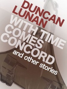 With Time Comes Concord - Duncan Lunan