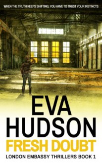 Fresh Doubt - The Complete Novel - Eva Hudson