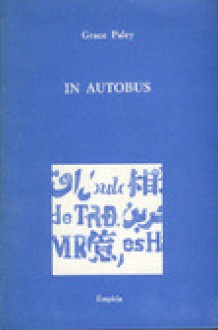 In autobus e altre poesie - Grace Paley, Daniela Daniele