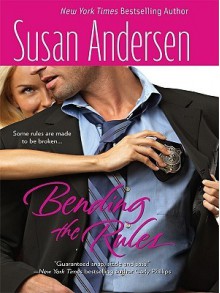 Bending the Rules - Susan Andersen