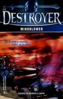 Mindblower - Tim Somheil, Warren Murphy, Richard Ben Sapir