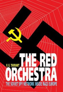 Red Orchestra - V.E. Tarrant