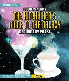 The Hitchhiker's Guide To The Galaxysecondary Phase - Douglas Adams