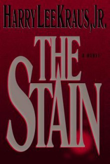 The Stain - Harry Kraus