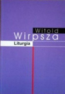 Liturgia - Witold Wirpsza