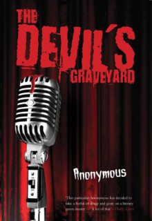 The Devil's Graveyard - Anonymous