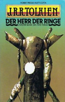 Die Zwei Türme (Der Herr Der Ringe, #2) - J.R.R. Tolkien, Margaret Carroux