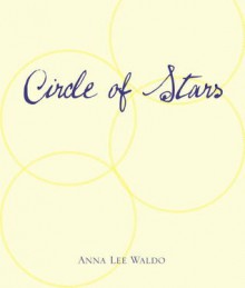 Circle of Stars: A Novel (Audio) - Anna Lee Waldo, Kate Reading