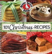 101 Christmas Recipes - Gooseberry Patch