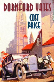 Cost Price - Dornford Yates
