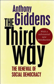 The Third Way - Anthony Giddens