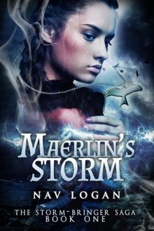 Maerlin's Storm - Nav Logan