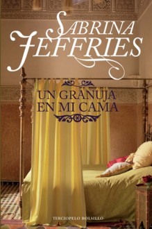 Un granuja en mi cama (Escuela de señoritas, #4) - Sabrina Jeffries, Iolanda Rabascall