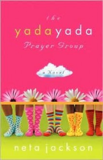 Yada Yada Prayer Group - Neta Jackson