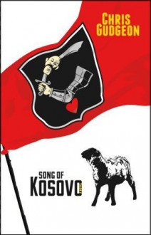 Song of Kosovo - Chris Gudgeon