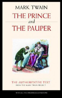 The Prince and the Pauper - Mark Twain, John Harley, Frank T. Merrill