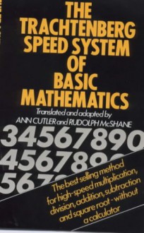 Speed System of Basic Mathematics - Jakow Trachtenberg