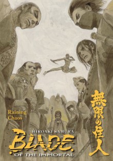 Blade of the Immortal, Volume 28: Raining Chaos - Hiroaki Samura, Philip Simon