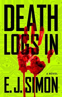 Death Logs In - E.J. Simon