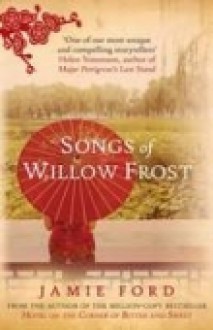 Songs of Willow Frost - Jamie Ford