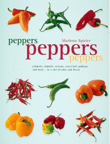 Peppers Peppers Peppers - Marlena Spieler