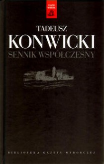 Sennik współczesny - Tadeusz Konwicki