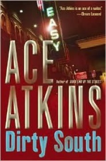 Dirty South - Ace Atkins