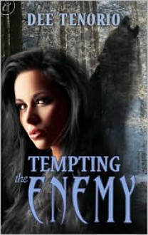 Tempting the Enemy (Resurrection #1) - Dee Tenorio