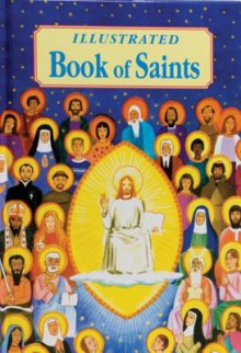 Illustrated Book of Saints - Thomas J. Donaghy