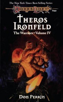 Theros Ironfeld: The Warriors, Book 4 - Don Perrin