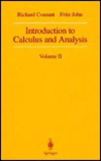 Introduction to Calculus and Analysis: Volume 2 - Richard Courant, Fritz John