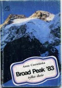 Broad Peak '83 tylko dwie - Anna Czerwińska