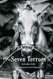 Seven Terrors - Selvedin Avdić, Coral Petkovich