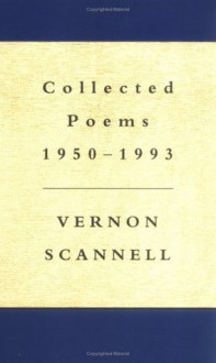 Vernon Scannell, Collected Poems - Vernon Scannell