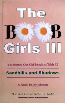 The BOOB Girls 3: Sandhills and Shadows - Joy Johnson