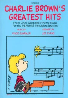 Charlie Brown's Greatest Hits - Charles M. Schulz, Vince Guaraldi