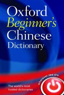 Oxford Beginner's Chinese Dictionary - Oxford University Press