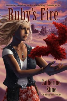 Ruby's Fire - Catherine Stine