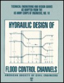 Hydraulic Design of Flood Control Channels - The United States Government