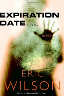 Expiration Date - Eric Wilson