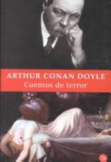 Cuentos de Terror - Arthur Conan Doyle