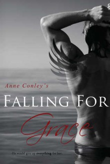 Falling for Grace - Anne Conley