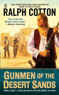 Gunmen of the Desert Sands - Ralph Cotton