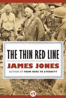 The Thin Red Line - James Jones