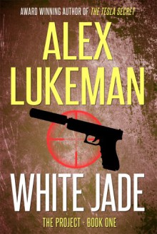 White Jade - Alex Lukeman