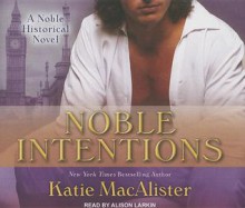 Noble Intentions - Katie MacAlister, Alison Larkin