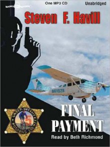 Final Payment: Sheriff Bill Gastner Mystery Series, Book 14 (MP3 Book) - Steven F. Havill, Beth Richmond