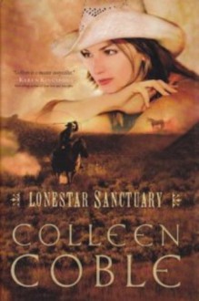 Lone Star Sanctuary - Colleen Coble