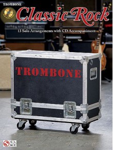 Classic Rock, Trombone [With CD (Audio)] - David Pearl